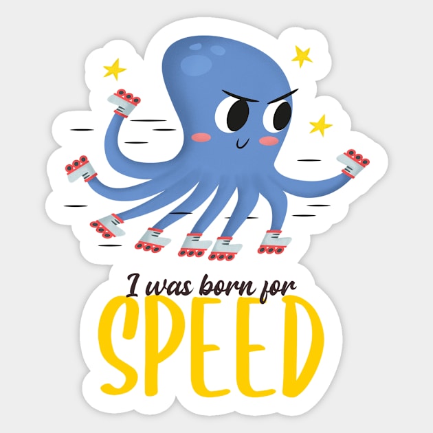 Born for Speed Sticker by kansaikate